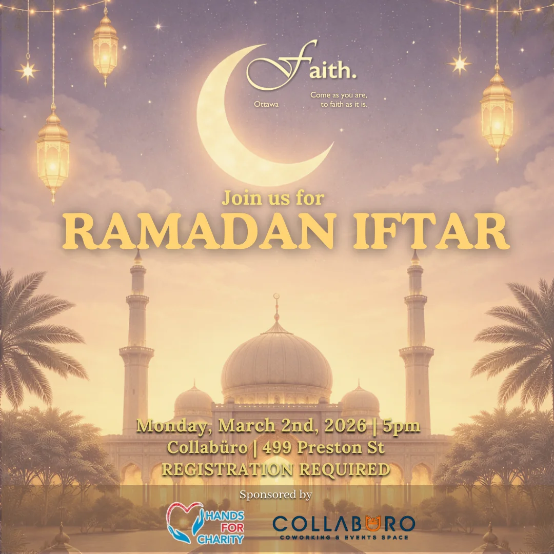 Faith Space Ottawa's Annual Ramadan Iftar 2026